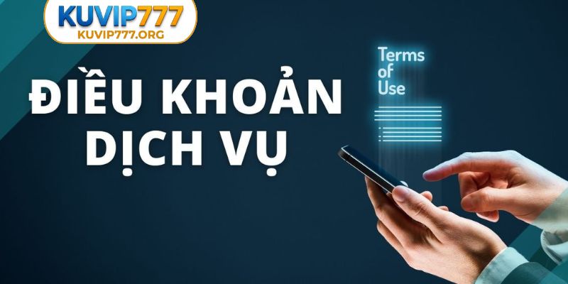 Khái niệm điều khoản & chính sách KUVIP777